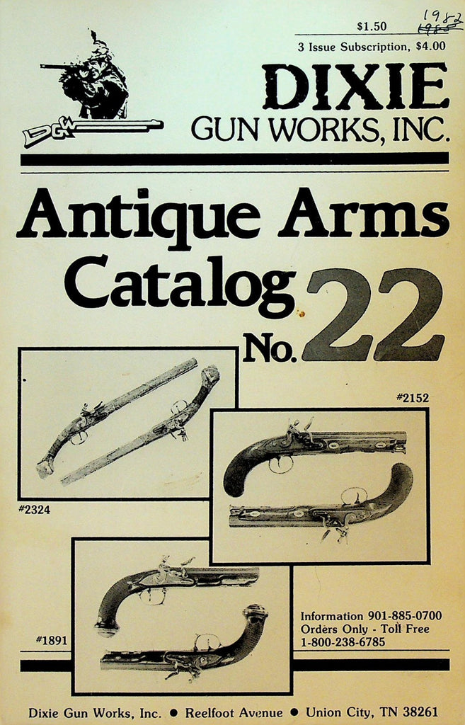 Dixie Gun Works Antique Arms Catalog 22 Spring 19830