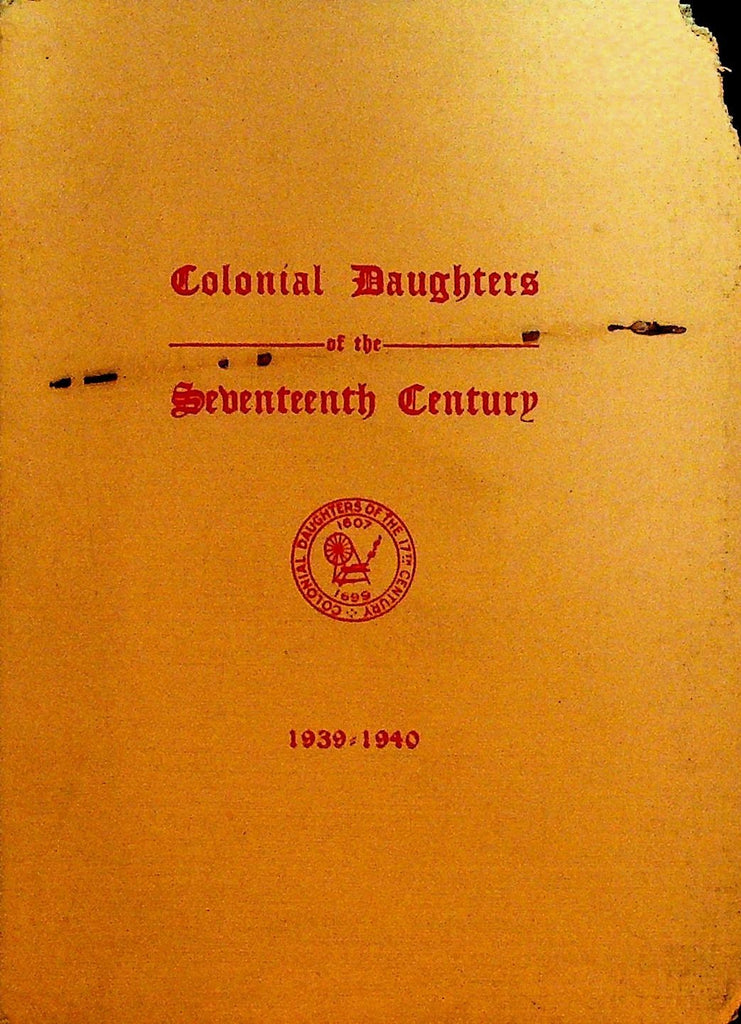 Colonial Daughters of the Seventeenth Century 1939 Directory0