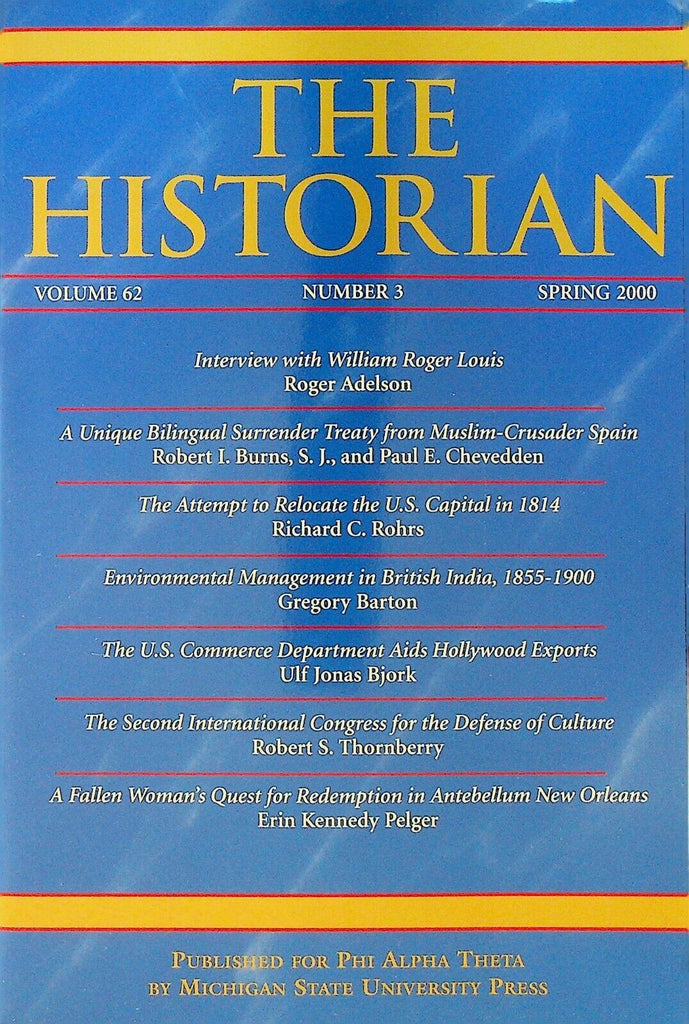 The Historian Journal Spring 2000 William Roger Louis Muslim Crusader Spain