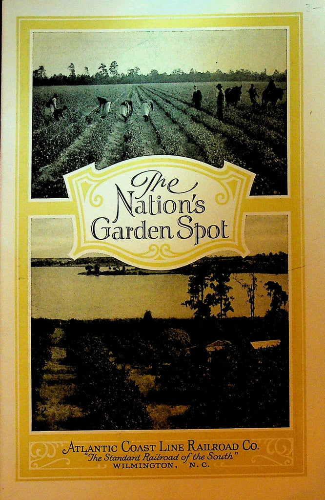 Atlantic Coast Line Railroad Co Booklet The Nation's Garden Spot 19280