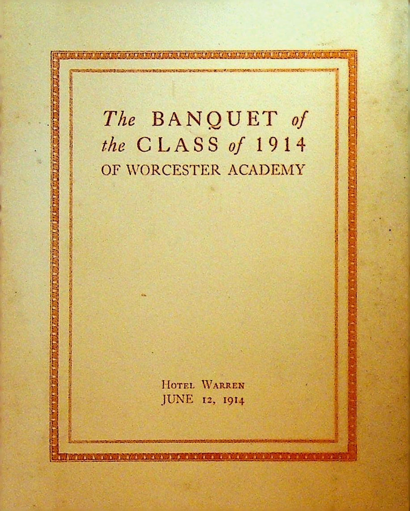 Worcester Academy Ma Class of 1914 Banquet Program0