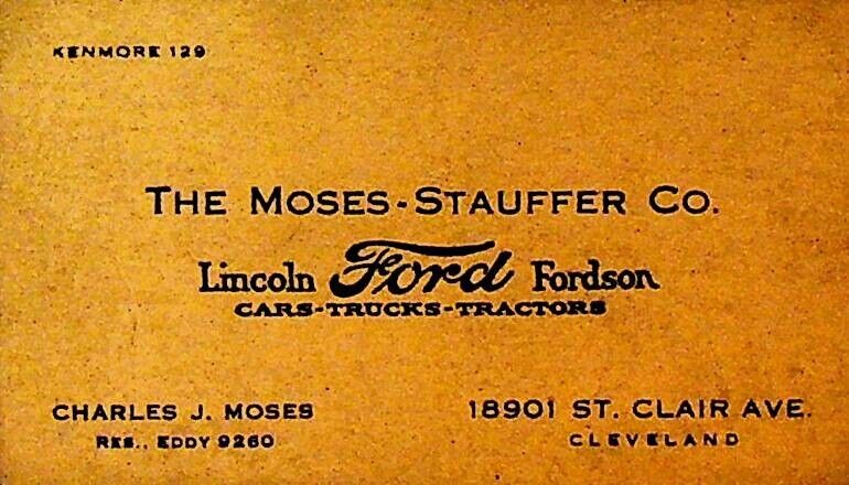 Moses Stauffer Lincoln Ford Fordson Cars Business Card 1930s Cleveland Ohio