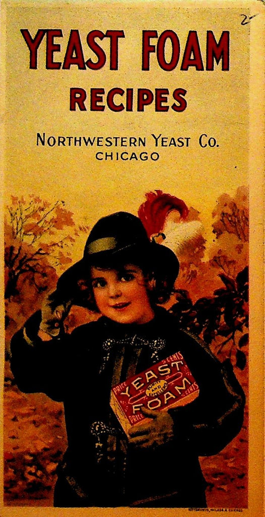 Yeast Foam Recipes Booklet Northwestern Yeast Co Chicago ca 19100