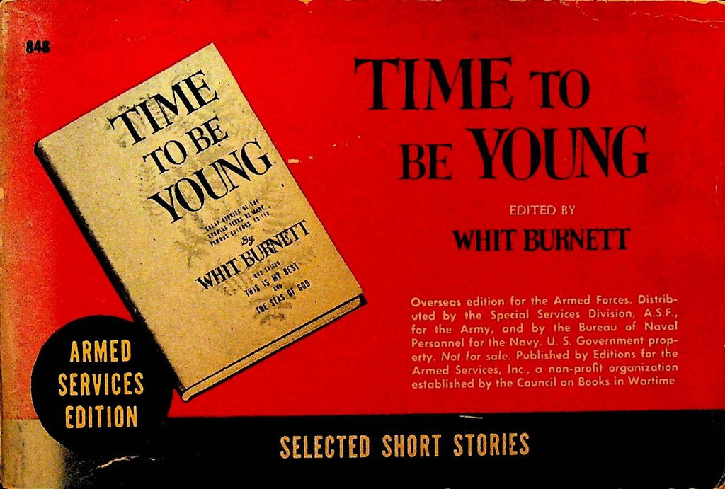 Time to Be Young Whit Burnett ASE Armed Services Edition 848