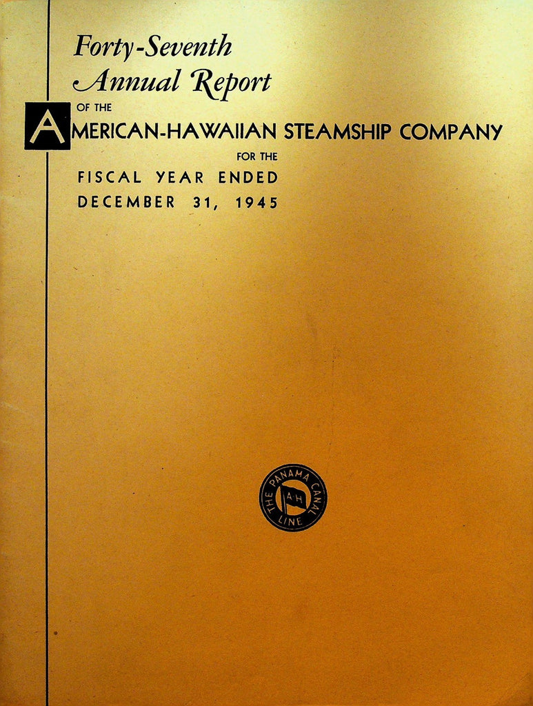 American Hawaiian Steamship Company Annual Report 19450