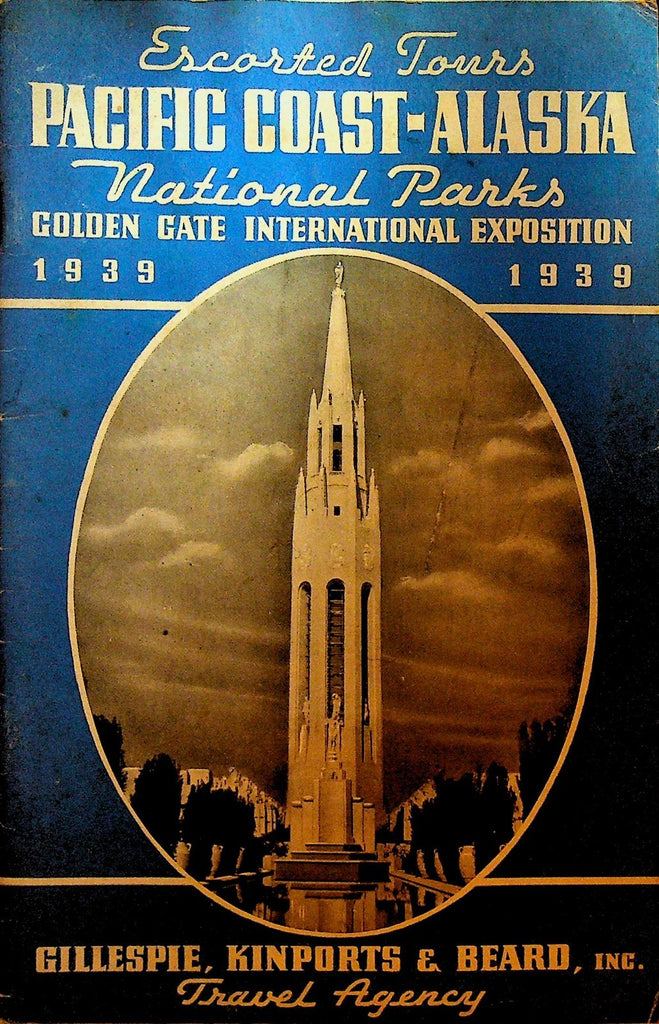 Golden Gate International Exposition 1939 Escorted Tours Booklet Alaska0