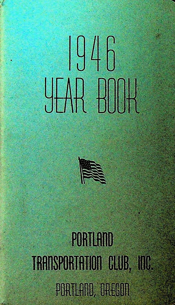Portland Transportation Club Oregon 1946 Year Book0