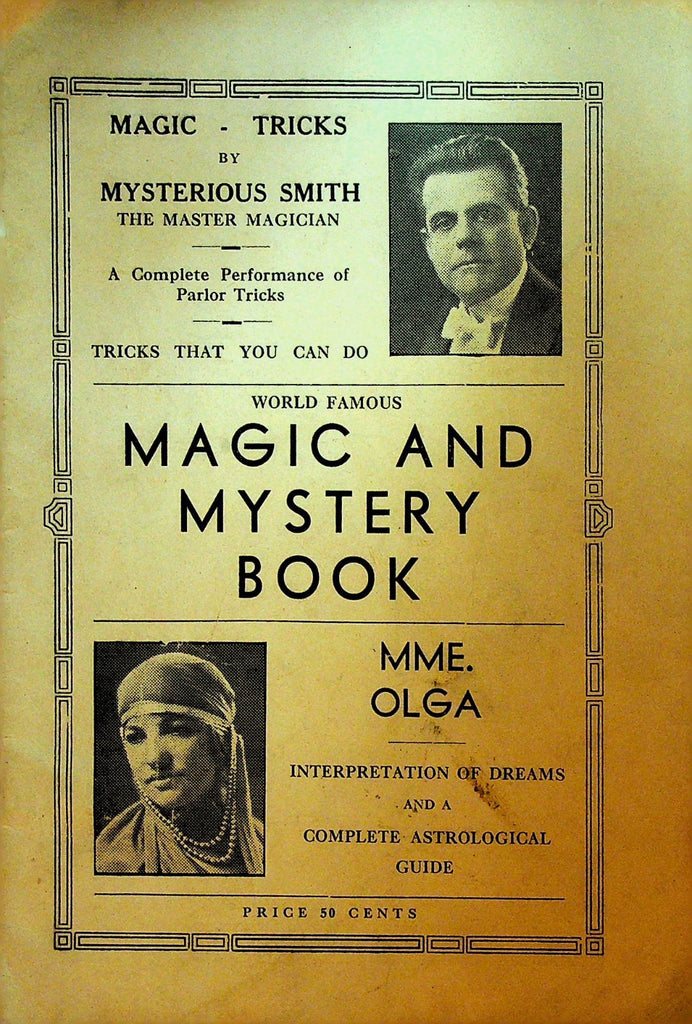 World Famous Magic & Mystery Book ca 1920 Mysterious Smith & Mme Olga0