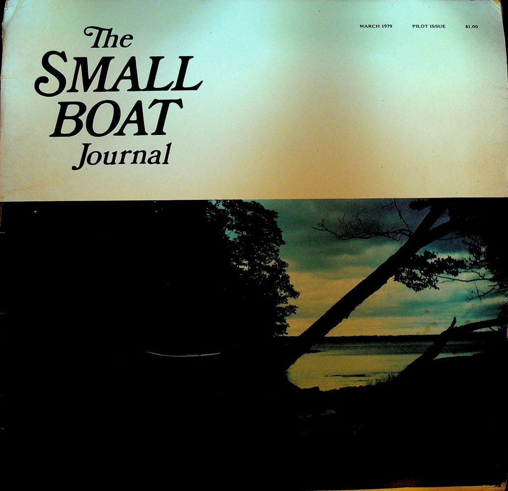 Small Boat Journal March 1979 Pilot Issue Geof Heath Steve Libby Dave Register0