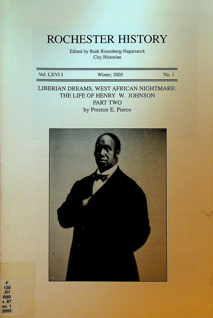 Rochester History NY Winter 2005 Life of Henry W Johnson Part Two0