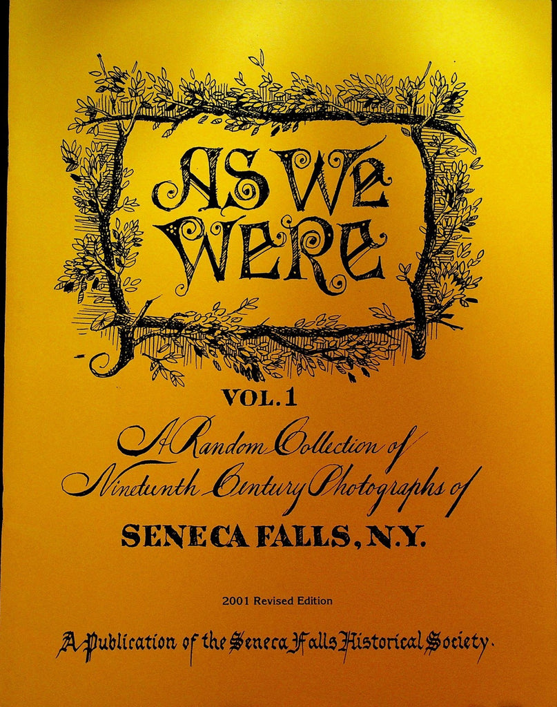 As We Were Volume 1 Seneca Falls NY Nineteenth Century Photographs 20010