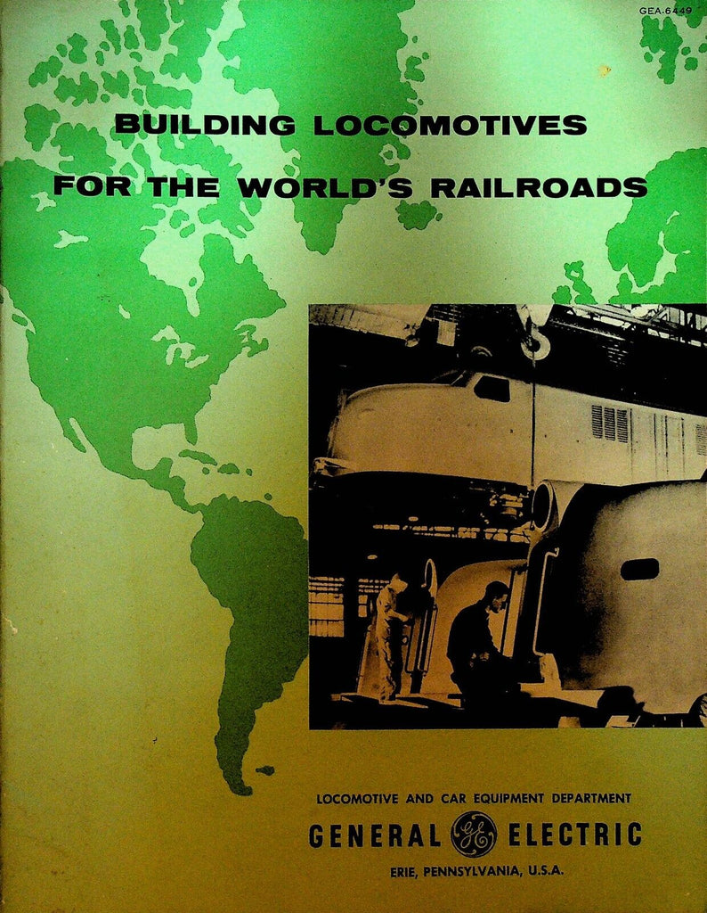 General Electric Erie Pa Building Locomotives Booklet World's Railroads 1956