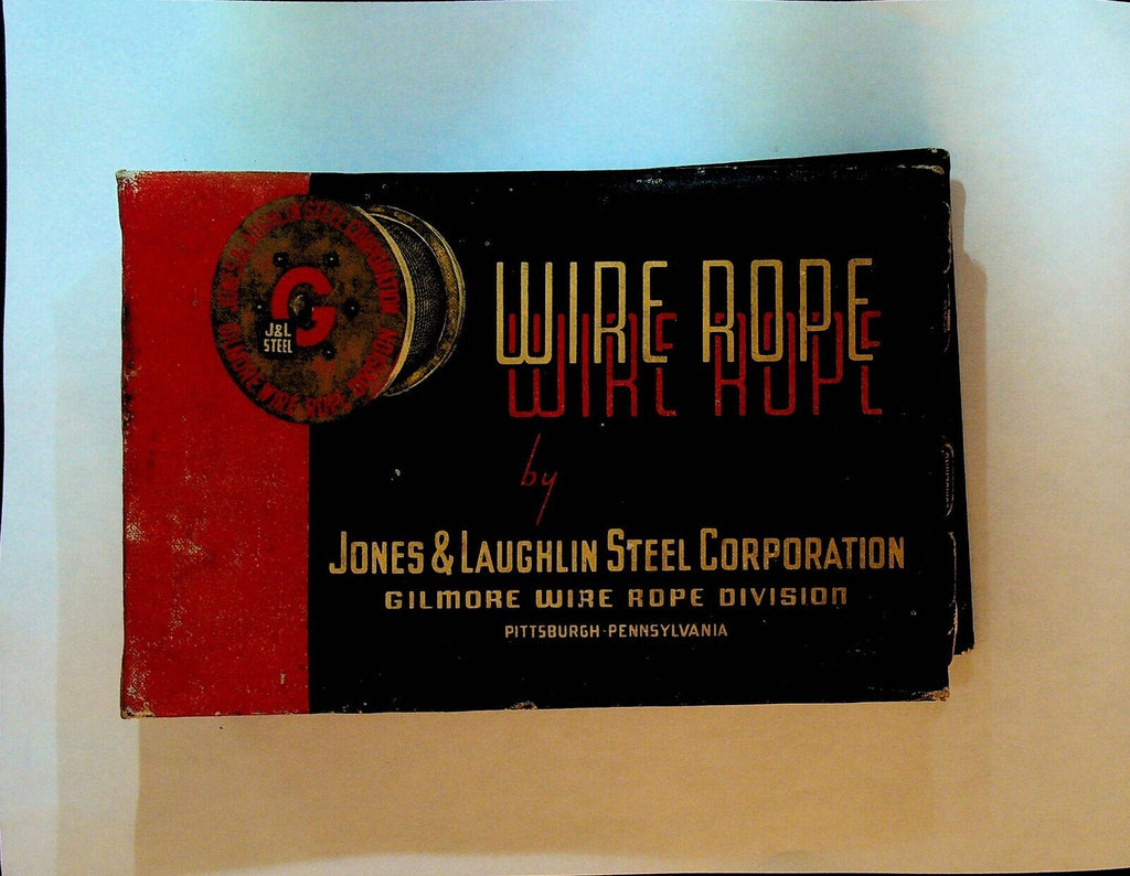 Jones & Laughlin J&L Steel Wire Rope Catalog 1930s Gilmore Wire Rope Division