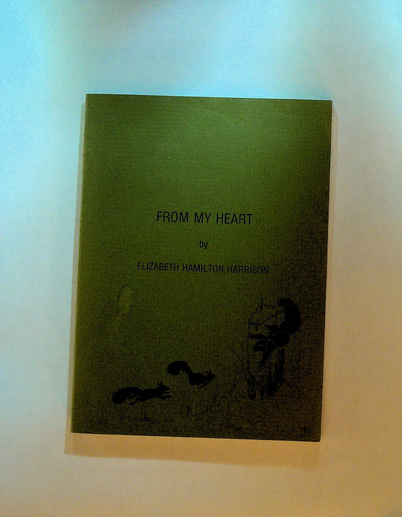 From My Heart by Elizabeth Hamilton Harrison 1973 Poetry Book Toronto0