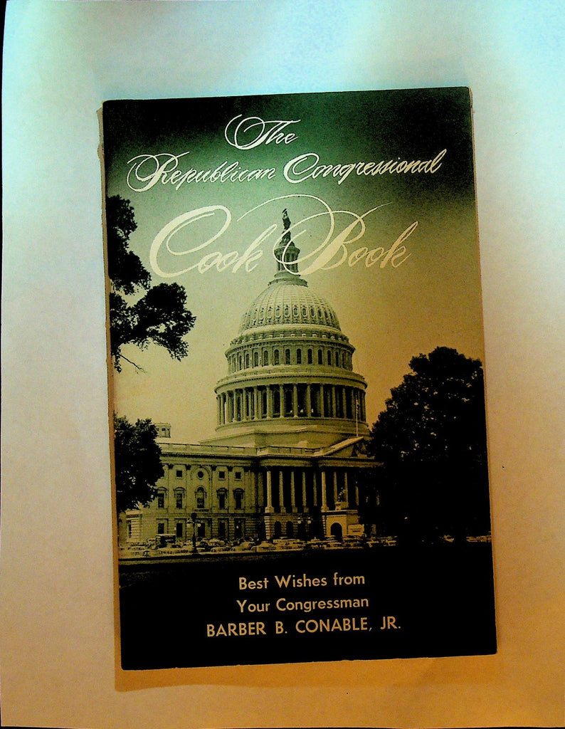 The Republican Congressional Cook Book 1960s Barber Conable Jr New York0