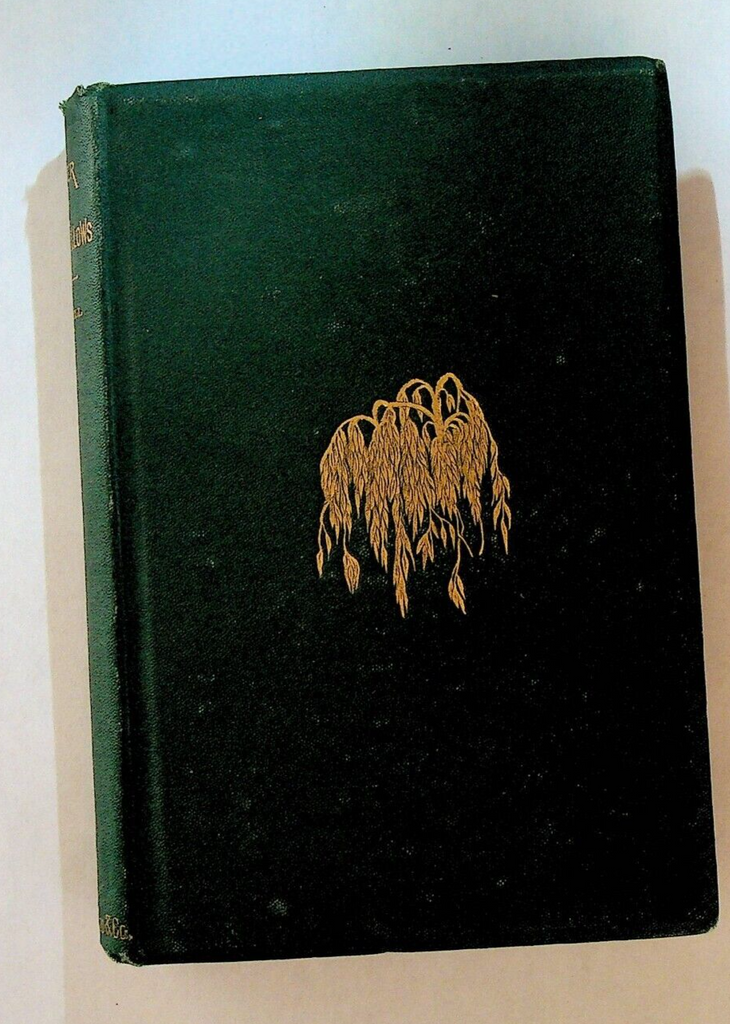 Under the Willows and Other Poems by James Russell Lowell HC 1869