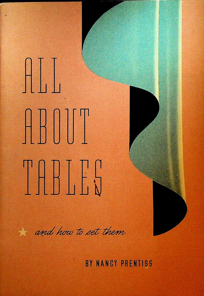All About Tables & How to Set Them Nancy Prentiss Westmoreland Sterling 19460