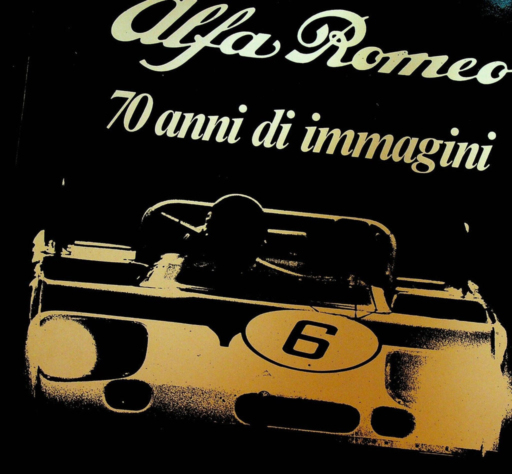 Alfa Romeo 70 Anni di Immagini HC DJ Book 1980 Automobiles Cars