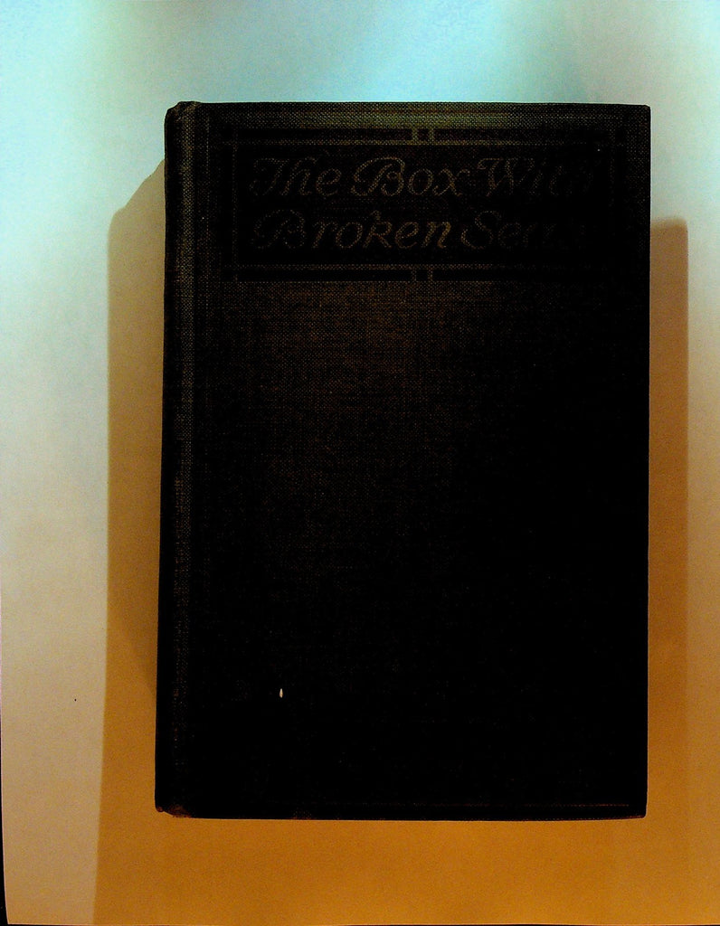 The Box With the Broken Seals by E Phillips Oppenheim 1919 HC0