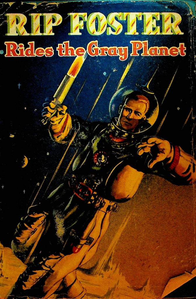 Rip Foster Rides the Gray Planet HC DJ Whitman Blake Savage 1952 Mars Sci-Fi