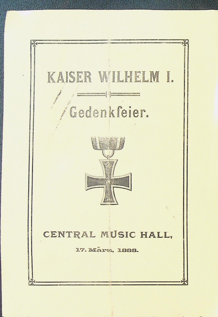 Kaiser Wilhelm I Memorial Program March 17 1888 Chicago Central Music Hall0