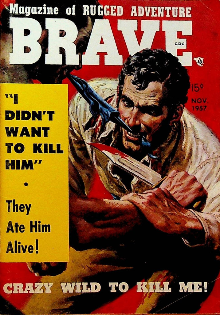 Brave Magazine November 1957 Clarence Doore Rugged Adventure0