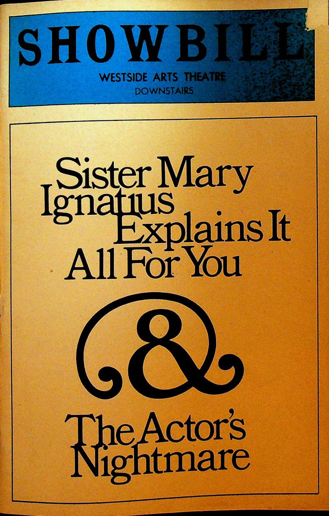 Sister Mary Ignatius Explains It All For You & The Actor's Nightmare Showbill0