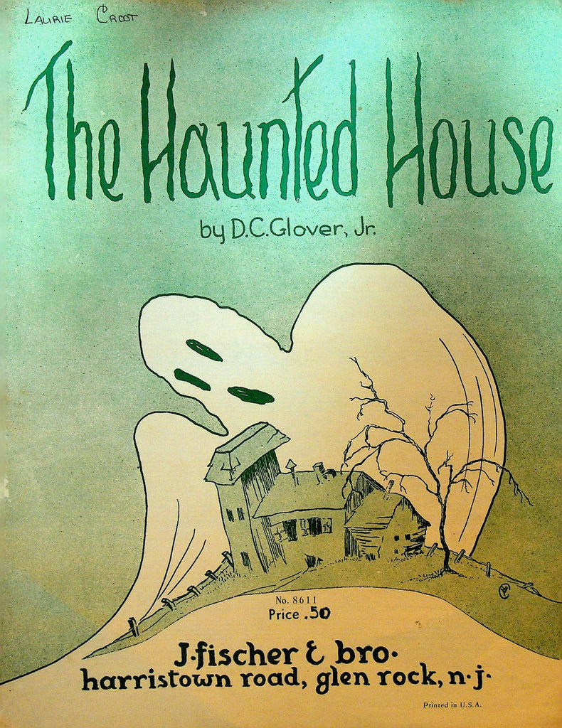 The Haunted House Sheet Music by DC Glover Jr Glen Rock NJ 1951 Ghost0