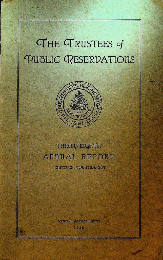 The Massachusetts Trustees of Public Reservations 1928 Annual Report w/ Map0