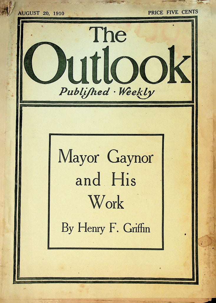 Outlook Magazine August 20 1910 Mayor William Gaynor John Lothrop Motley0