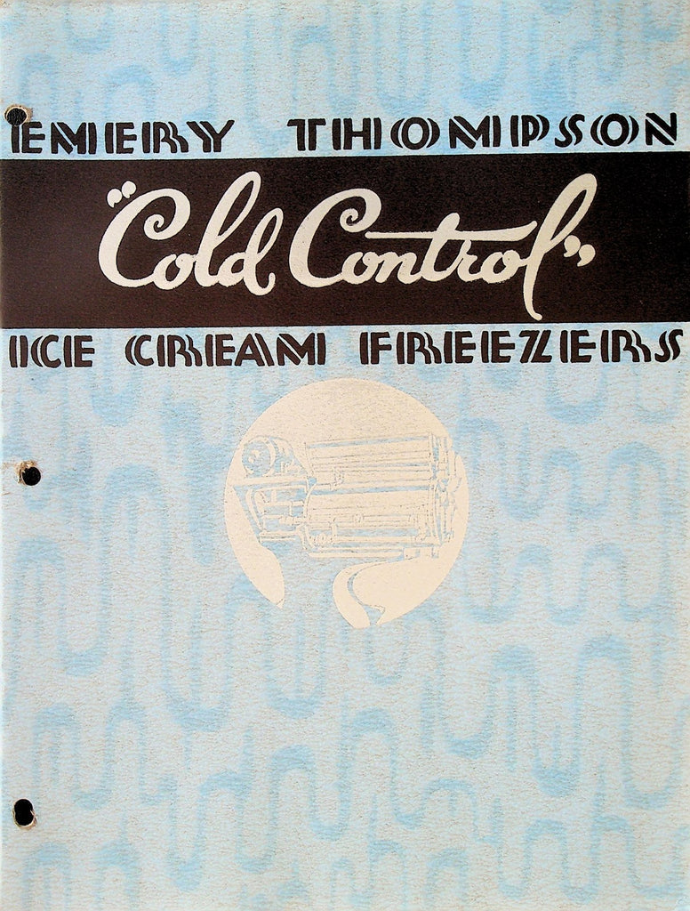 Emery Thompson Cold Control Ice Cream Freezers Booklet 1930s0
