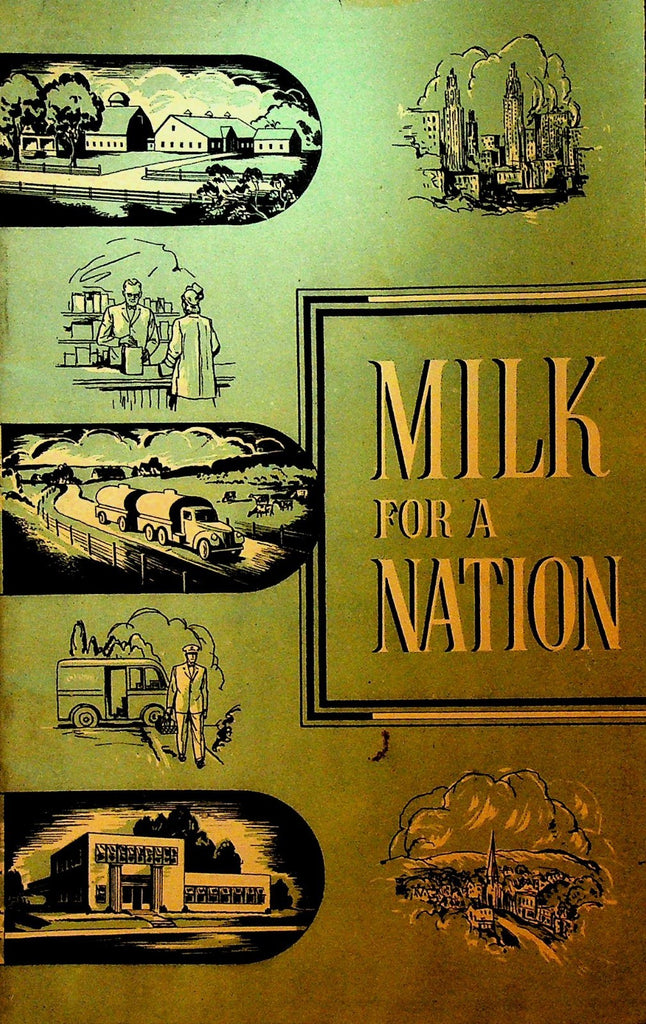 Milk for a Nation Booklet 1951 National Dairy Council0