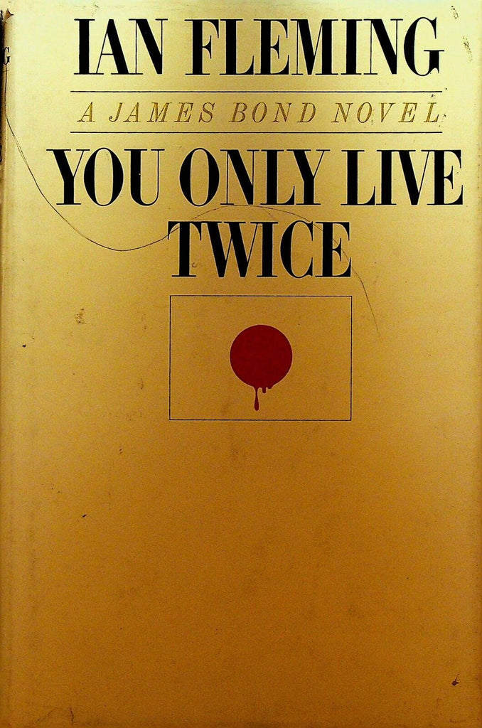 You Only Live Twice by Ian Fleming James Bond 1964 First Print