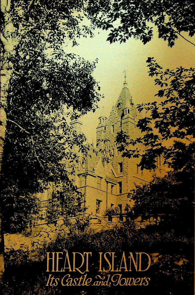 Heart Island Its Castle and Towers Booklet Alexandria Bay NY Thousand Islands0