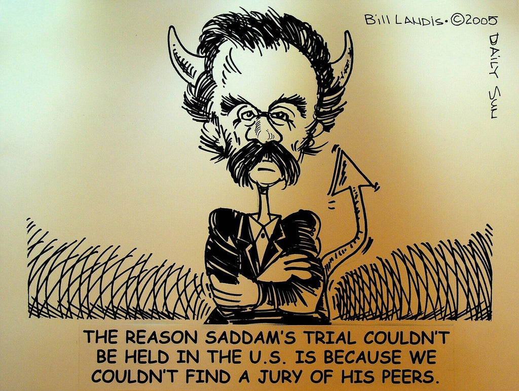 Bill Landis Original Cartoon Art The Villages Daily Sun 2005 Saddam Hussein