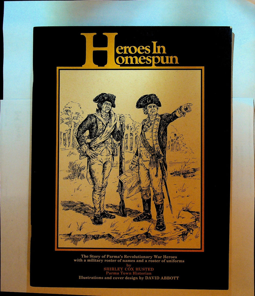 Heroes in Homespun Parma NY Revolutionary War Heroes SC Book 19750
