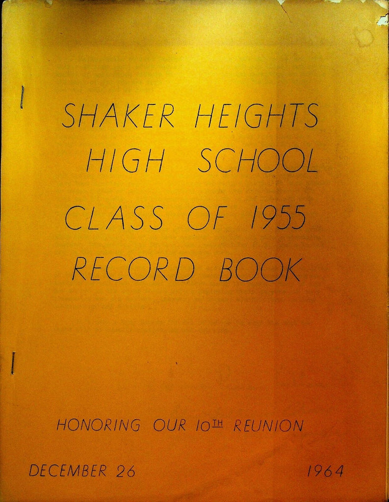Shaker Heights High School Ohio Class of 1955 Record Book 10th Reunion 1965