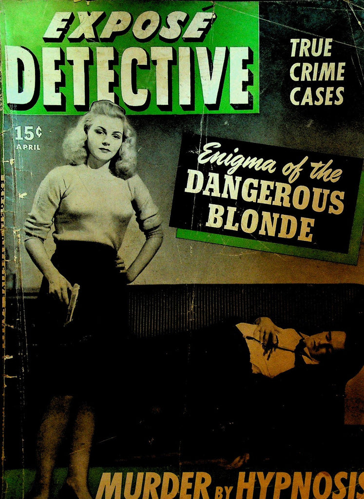 Expose Detective April 1943 Milton Herman Nora Burkey Murder by Hypnosis0