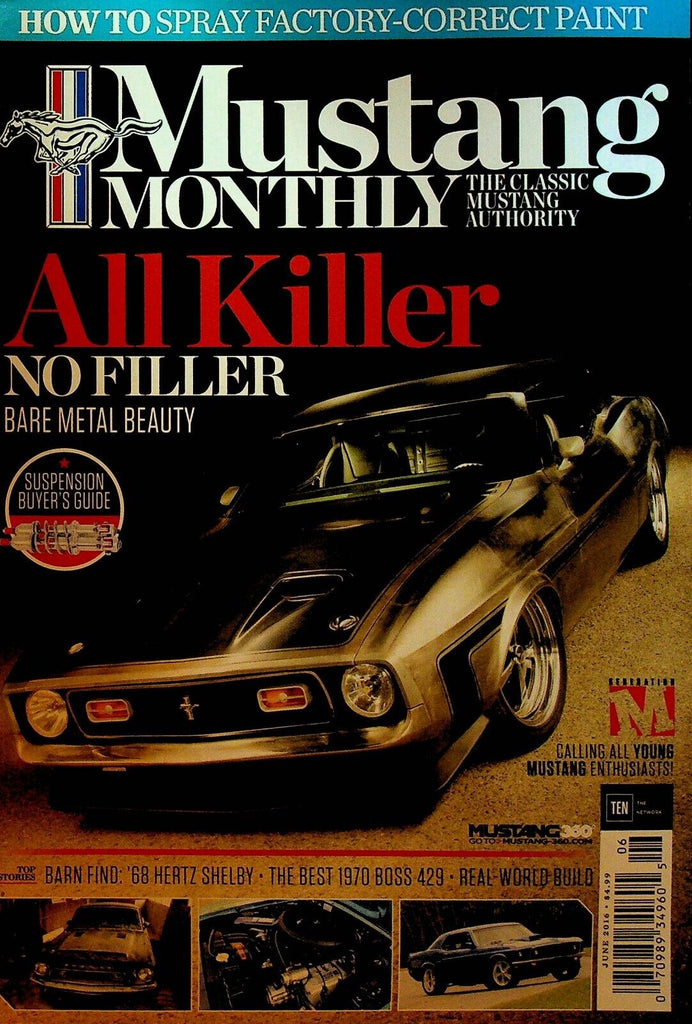 Mustang Monthly June 2016 Bill Parrett Rick Campbell Lyle Vass