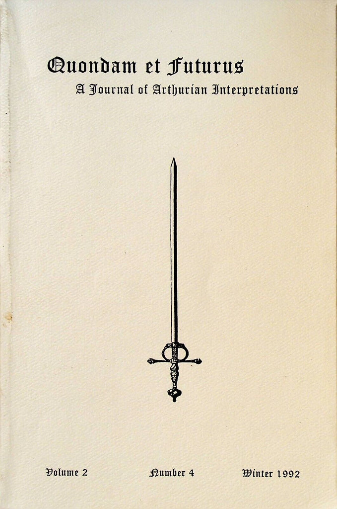 Quondam et Futurus King Arthur Winter 1992 Tennyson's The Holy Grail