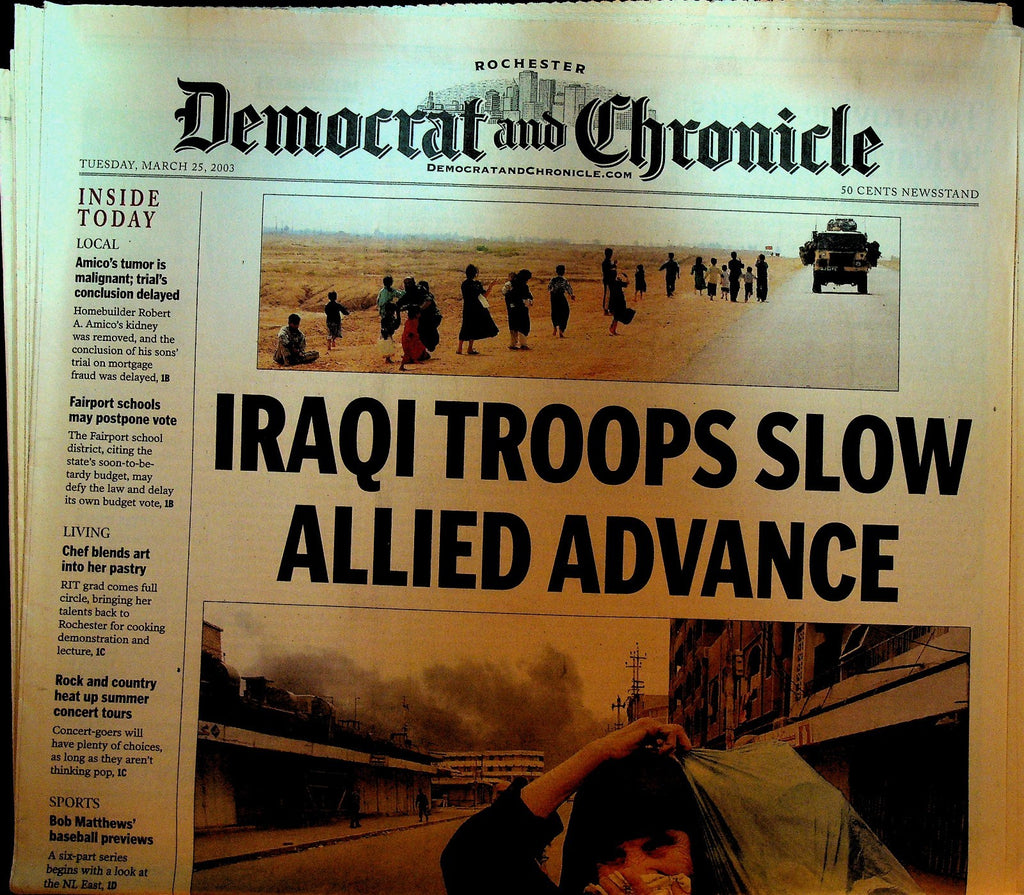Rochester Democrat & Chronicle March 25 2003 Iraq War Allied Advance Slowed0