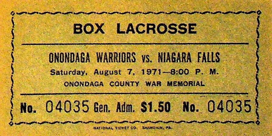 Box Lacrosse Ticket Onondaga Warriors v Niagara Falls August 7 1971