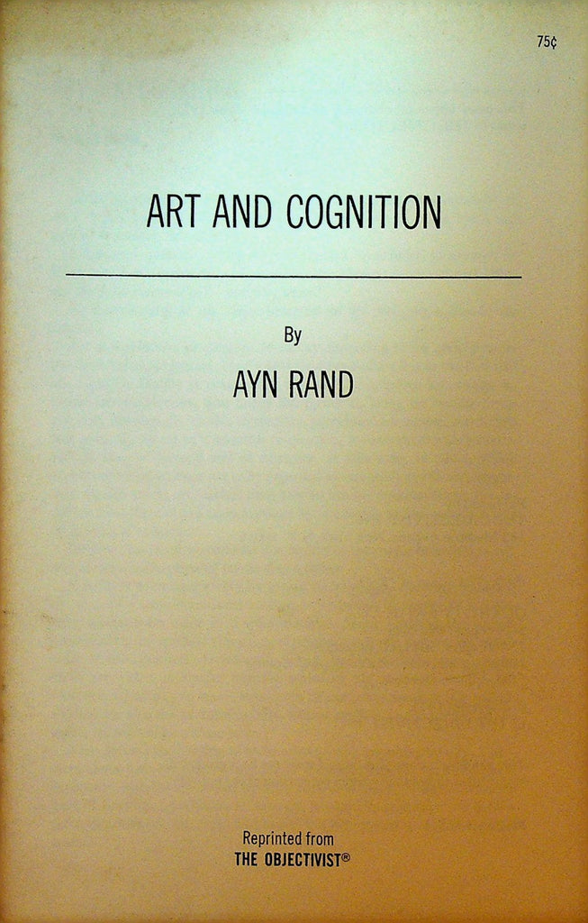 Art and Cognition by Ayn Rand 1971 The Objectivist Booklet0