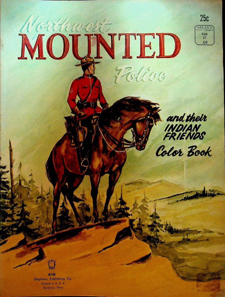 Northeast Mounted Police & Their Indian Friends Coloring Book Canada 1968