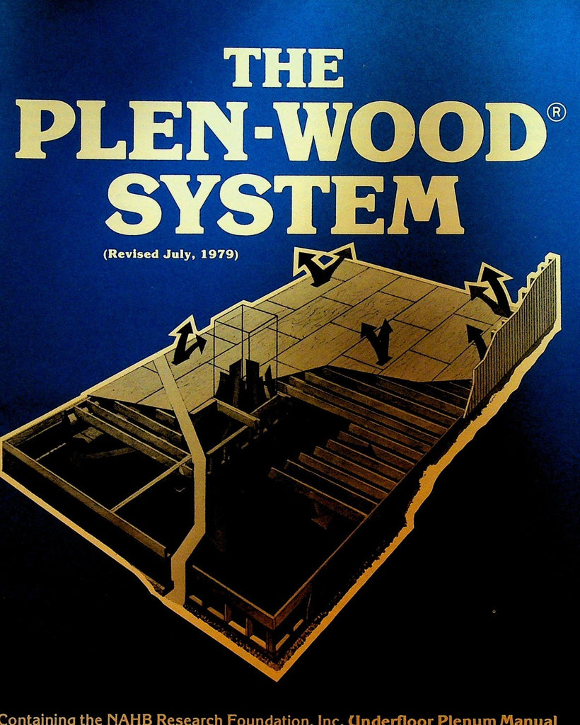 The Plen-Wood System 1979 Underfloor Plenum Manual0