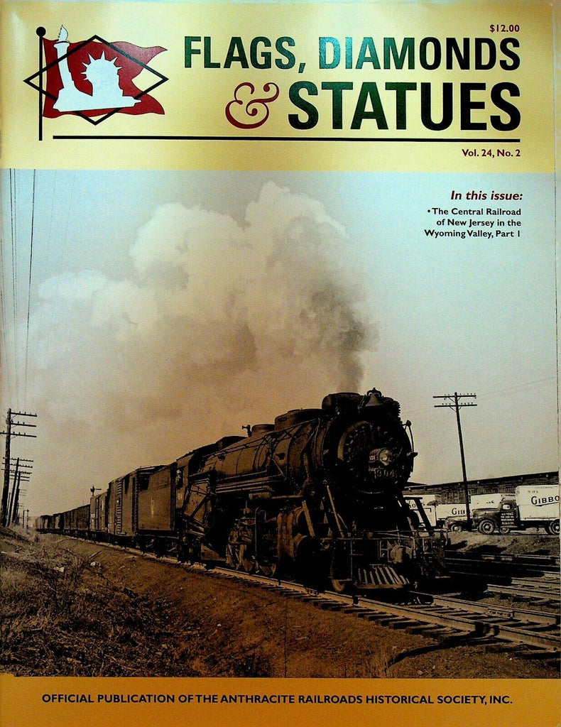 Flags Diamonds & Statues Railroad Magazine 82 Central RR of NJ Wyoming Valley