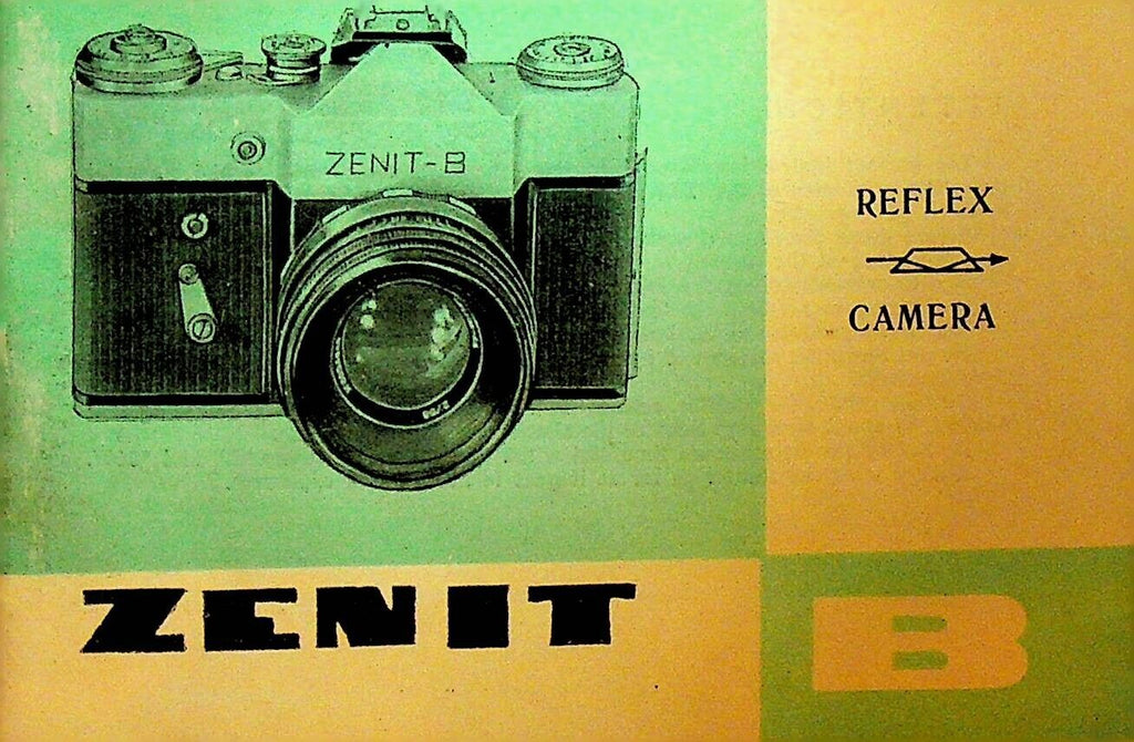 Zenit Reflex Camera Owners Manual Zenit-B
