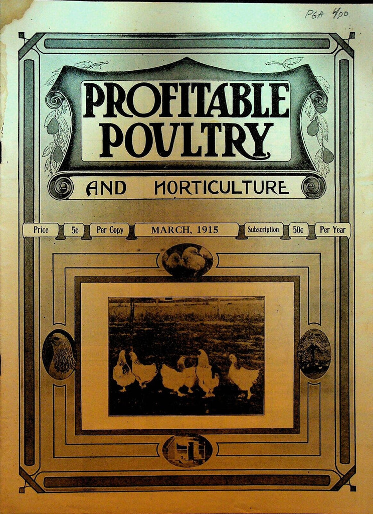 Profitable Poultry and Horticulture Magazine March 1915 Farming Agriculture