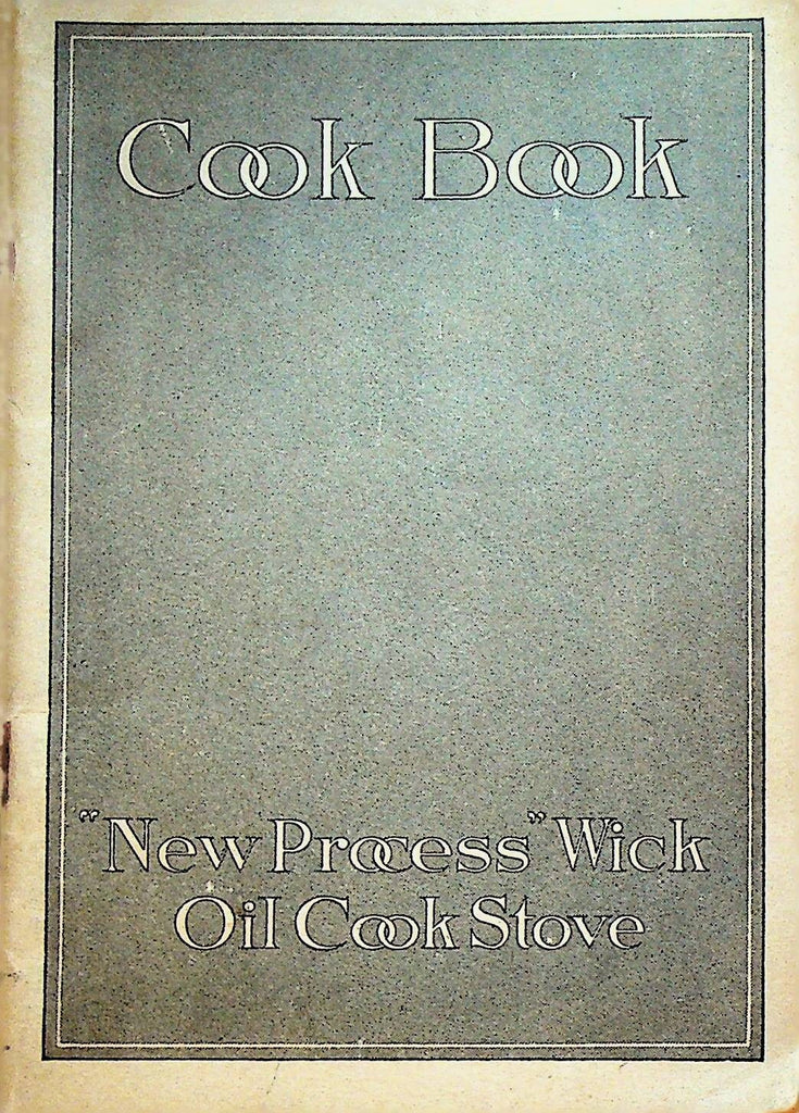 Wick Oil Cook Stove New Process Recipe Cook Book 1920s0