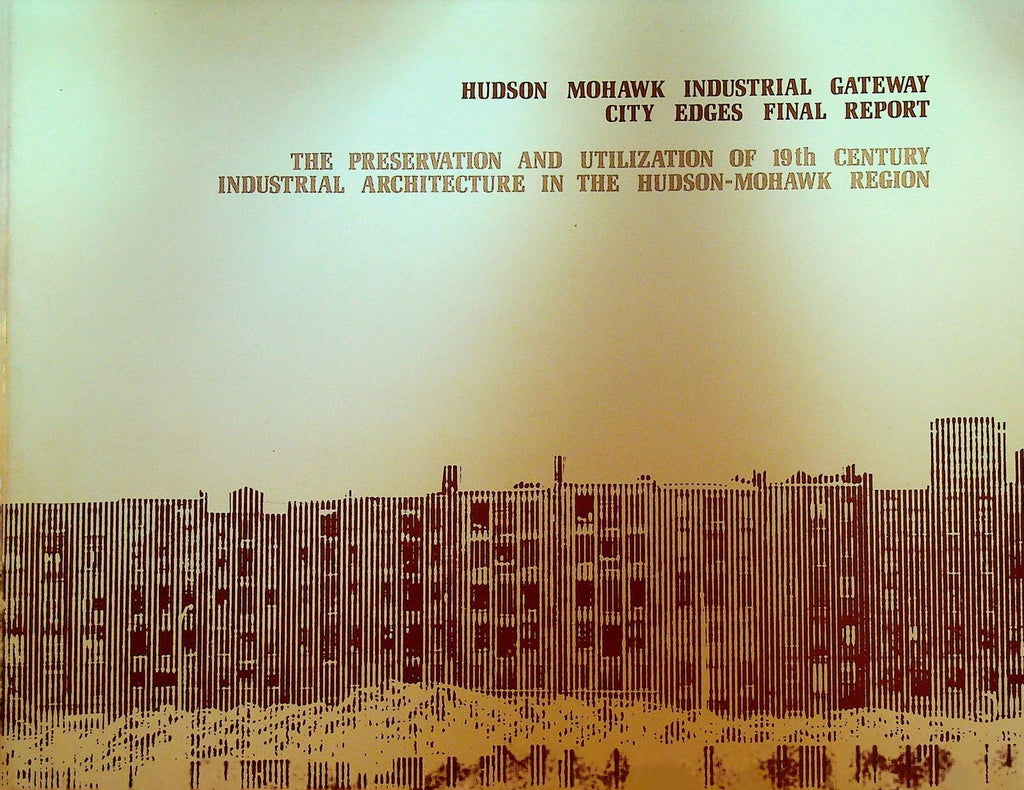 Hudson Mohawk Industrial Gateway City Edges Final Report NY Architecture0